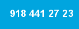 918 441 27 23